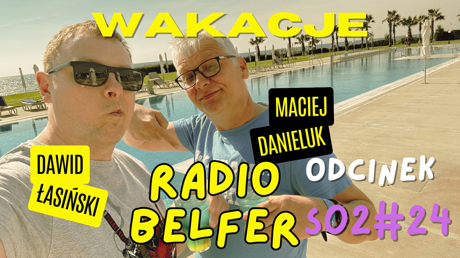Read more about the article RADIOBELFER S02E24 – ten o wakacjach