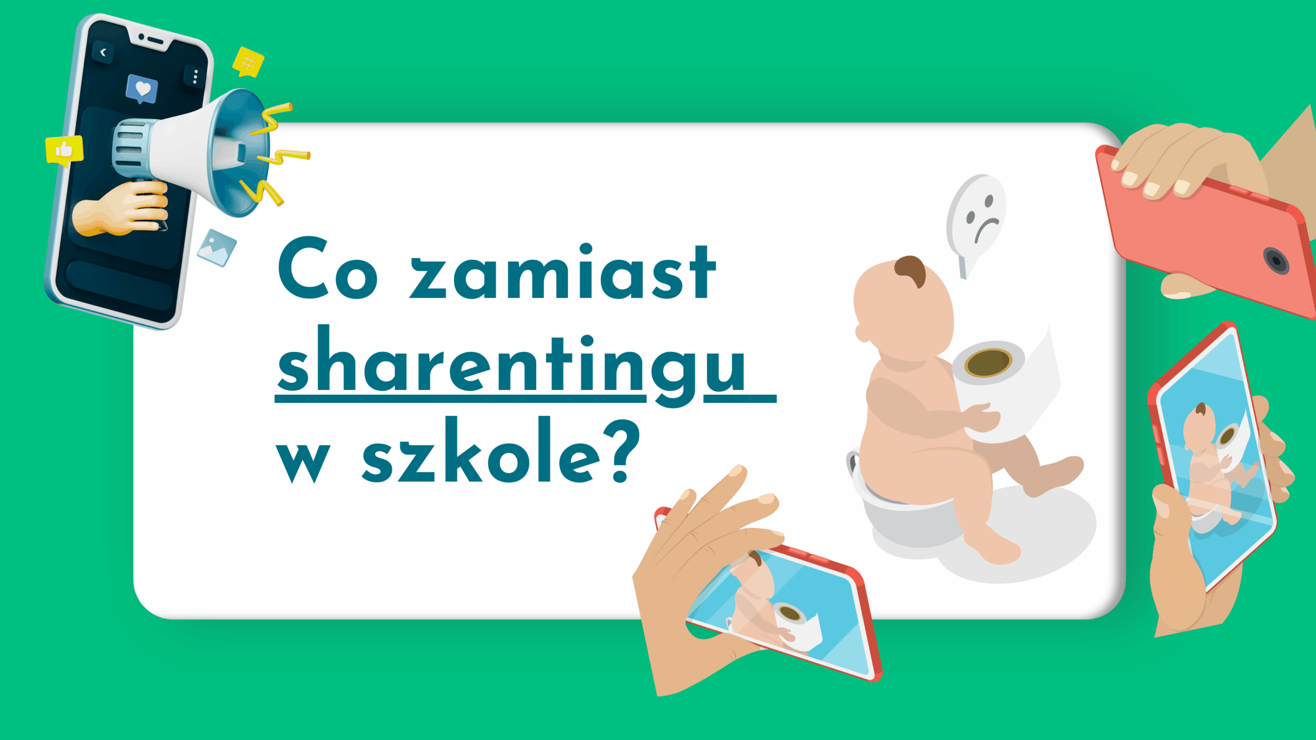 Read more about the article 5 pomysłów, co zamiast sharentingu. Czyli jak promować szkołę lub przedszkole bez wykorzystania wizerunku dzieci?