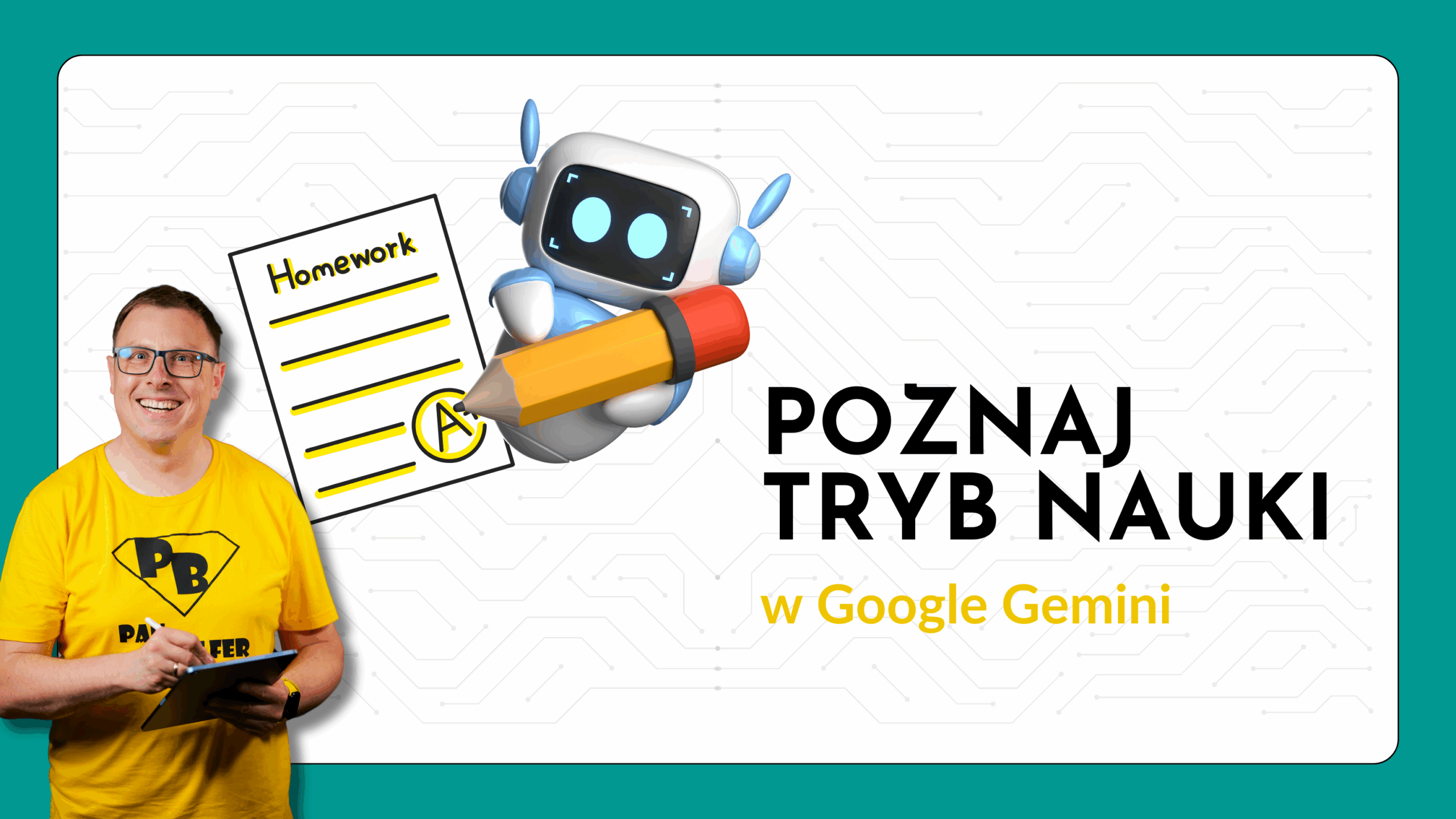 Read more about the article Tryb Nauki (Study Mode) w Google Gemini — jak skuteczniej uczyć się z AI?
