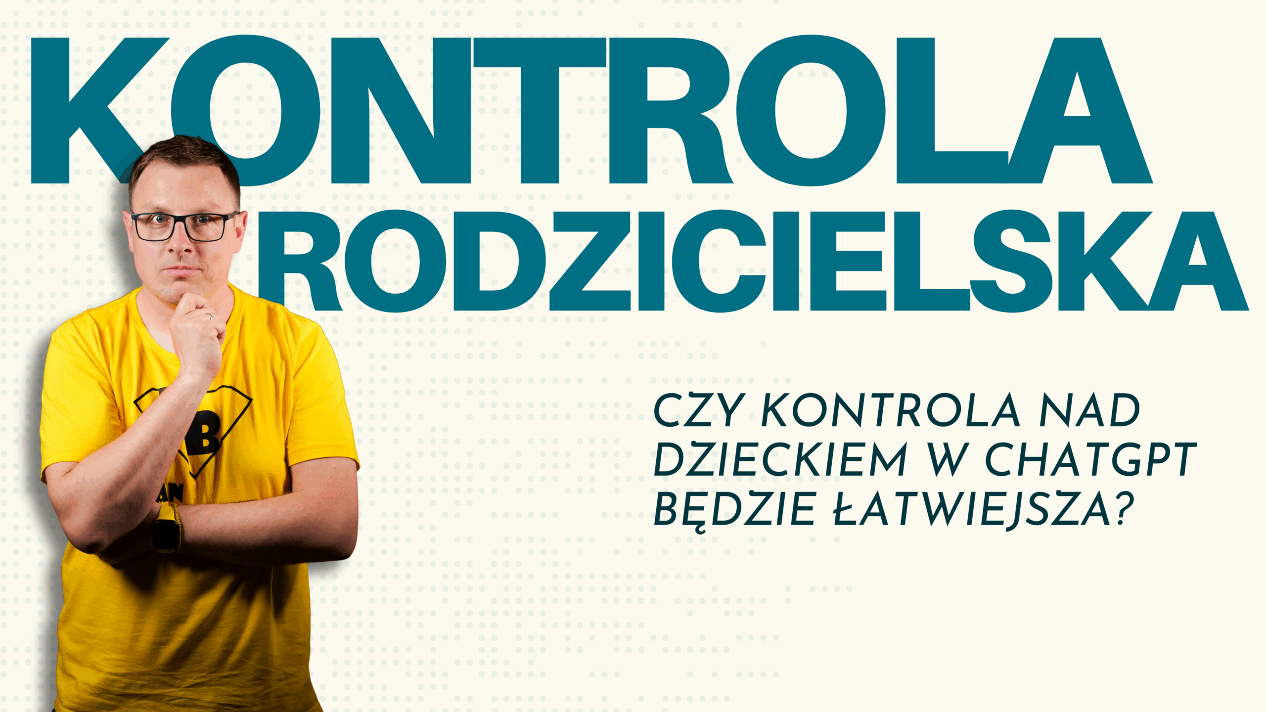 Read more about the article Kontrola rodzicielska w ChatGPT. Czy kontrola nad dzieckiem będzie łatwiejsza?