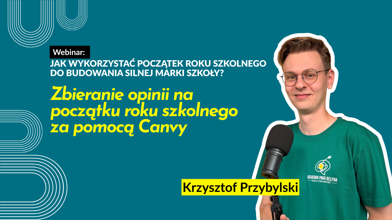 You are currently viewing Zbieranie opinii na początku roku szkolnego za pomocą Canvy
